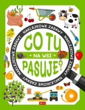 Co tu pasuje? Na wsi - Opracowanie zbiorowe