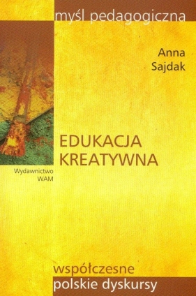 Edukacja kreatywna - Sajdak Anna