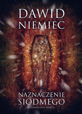 Naznaczenie siódmego - Dawid Niemiec