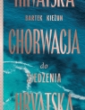 Chorwacja do zjedzenia Bartek Kieżun