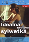 Idealna kobieca sylwetka 118 ćwiczeń w siłowni  Schoenfeld Brad