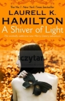 Shiver of Light, A. Hamilton, Laurel K