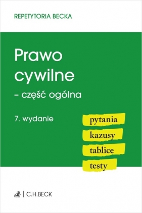 Prawo cywilne - część ogólna. Pytania, Kazusy, Tablice, Testy