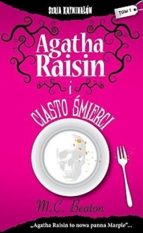 AGATHA RAISIN I CIASTO ŚMIERCI - M. C. BEATON