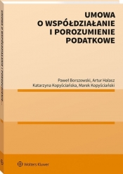 Umowa o współdziałanie i porozumienie podatkowe - Borszowski Paweł 