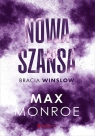 Nowa szansa.Bracia Winslow #4 Max Monroe