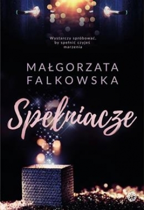 Spełniacze - Falkowska Małgorzata
