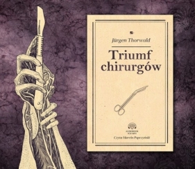 Triumf chirurgów (Audiobook) - Thorwald Jurgen