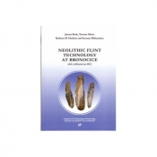 Neolithic Flint Technology at Bronocice (4th millennium BC) - Opracowanie zbiorowe