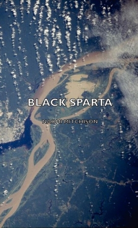 Black Sparta - Mitchison Naomi