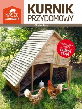 Kurnik przydomowy - Wilhelm Bauer