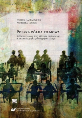 Polska półka filmowa - Justyna Hanna Budzik, Agnieszka Tambor