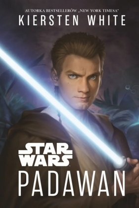 Star Wars. Padawan - Kiersten White