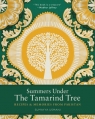 Summers Under the Tamarind Tree Recipes and Memories from Pakistan Usmani Sumayya