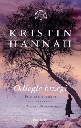 Odległe brzegi - Kristin Hannah 