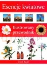 Esencje kwiatowe. Ilustrowany przewodnik