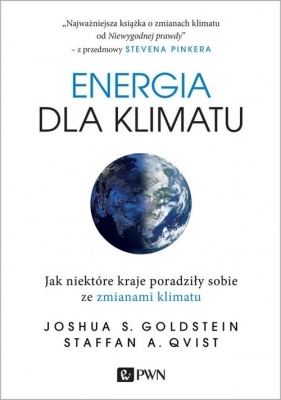 Energia dla klimatu - Qvist Staffan A., Goldstein Joshua S.