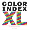 Color Index XL More than 1100 New Palettes with CMYK and RGB Formulas for Jim Krause