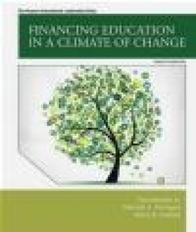 Financing Education in a Climate of Change Rulon Garfield, Deborah Verstegen, Vern Brimley