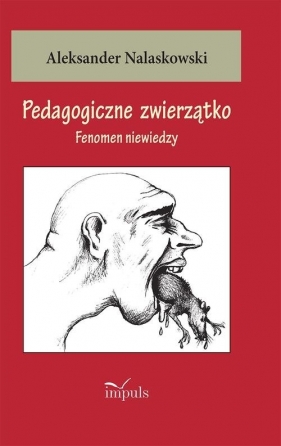 Pedagogiczne zwierzątko - Nalaskowski Aleksander