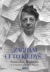 Zagram ci to kiedyś - Jerzy Illg