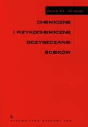 Chemiczne i fizykochemiczne oczyszczanie ścieków