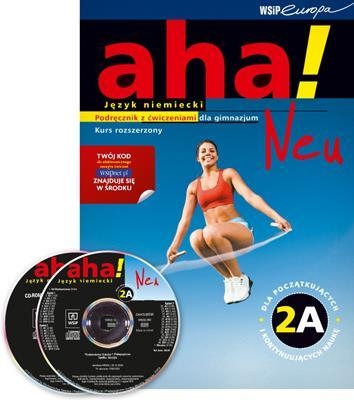 Aha! Neu 2A Podręcznik z ćwiczeniami z płytą CD Kurs rozszerzony