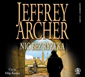 Nic bez ryzyka - Archer Jeffrey