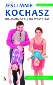 Jeśli mnie kochasz, nie zgadzaj się na wszystko