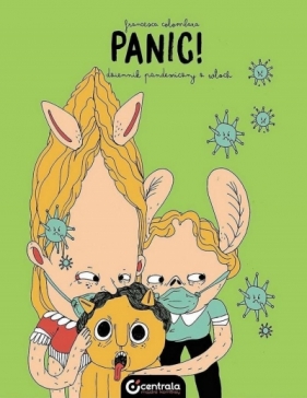 Panic! Dziennik pandemiczny z Włoch - Francesca Colombara