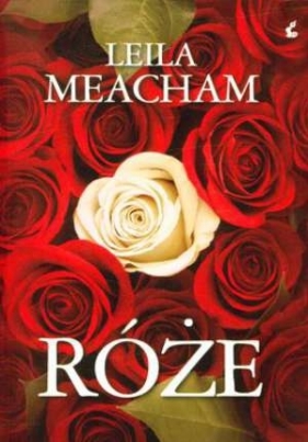 Róże - Meacham Leila