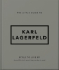 The Little Guide to Karl Lagerfeld wer. angielska - Opracowanie zbiorowe