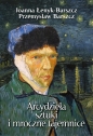 Arcydzieła sztuki i mroczne tajemnice - Joanna Łenyk-Barszcz, Przemysław Barszcz