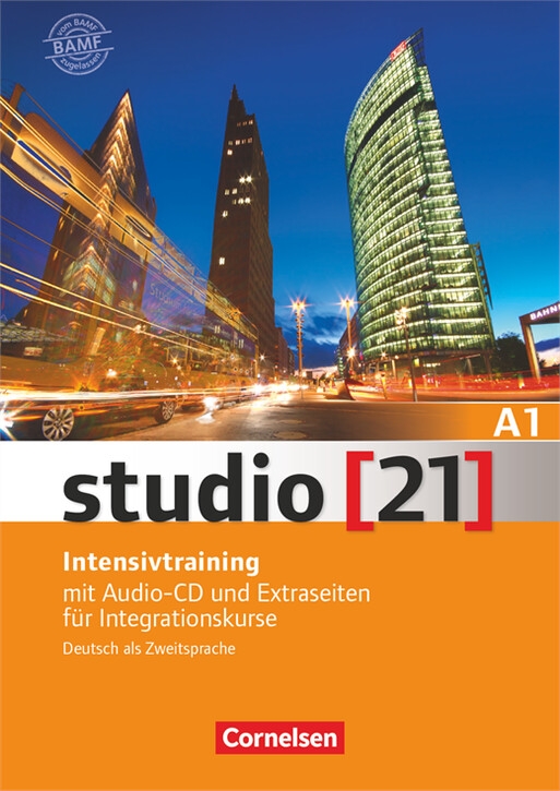 studio [21] A1 Intensivtraining mit Audio-CD und Extraseiten für Integrationskurse