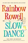 Slow Dance wer. angielska Rainbow Rowell