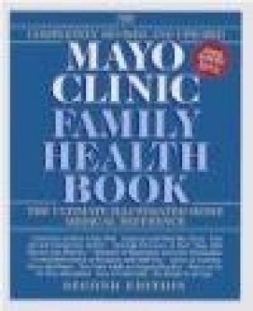 Mayo Clinic Family Health Book 2e