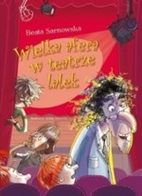 Wielka afera w teatrze lalek - Beata Sarnowska