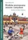 Kraków poznawany sercem i umysłem...CD Opracowanie zbiorowe