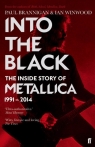 Into the Black The Inside Story of Metallica 1991-2014
