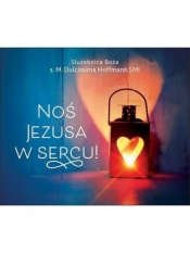 Perełka 332 - Noś Jezusa w sercu! - Opracowanie zbiorowe