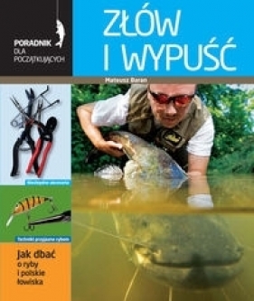Złów i wypuść. - Baran Mateusz