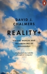 Reality+ Virtual Worlds and the Problems of Philosophy David Chalmers