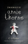 Zniknięcie Annie Thorne Tudor C.J.