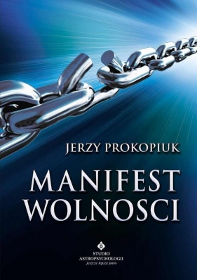 Manifest wolności - Prokopiuk Jerzy
