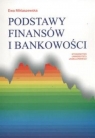 Podstawy finansów i bankowości  Miklaszewska Ewa