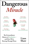 Dangerous Miracle Liam Shaw