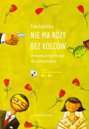 Nie ma róży bez kolców
