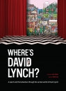 Where's David Lynch? Kev Gahan