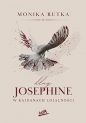Dług Josephine. W kajdanach lojalności - Monika Rutka