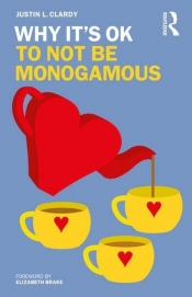 Why Its Ok to not be Monogamous